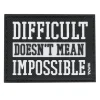 Difficult Impossible Patch Black Schwarz
