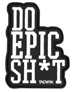 Do Epic Sh*t Patch Black Schwarz