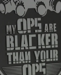 My OPS Are Blacker Patch